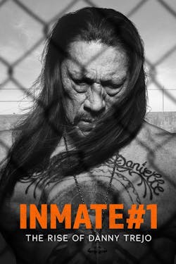 Inmate #1: The Rise of Danny Trejo [Digital Code - HD]