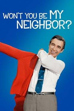 Won't You Be My Neighbor? [Digital Code - HD]