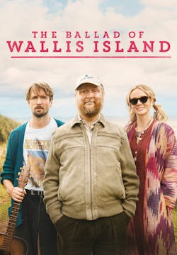 The Ballad of Wallis Island [Digital Code - UHD]