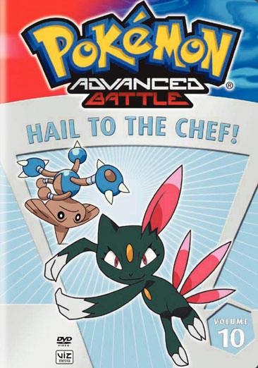 Pokemon 10: Advanced Battle - Hail to the Chef
