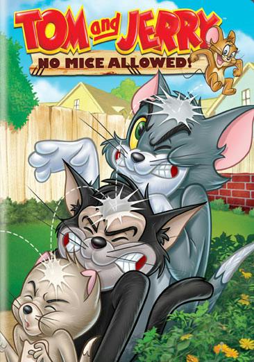 Tom and Jerry: No Mice Allowed - DVD  - Children Movies on DVD - Movies on GRUV