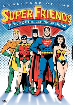 Challenge of the Super Friends: Attack of the Legion of Doom [DVD]