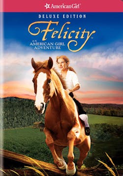 Felicity: An American Girl Adventure: Deluxe Edition (DVD Deluxe Edition) [DVD]