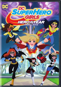 DC Super Hero Girls: Hero of the Year [DVD]