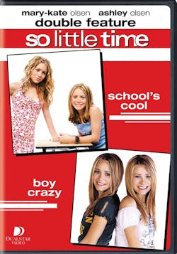 Mary-Kate and Ashley So Little Time - School's Cool/Boy Crazy (DVD Double Feature) [DVD]