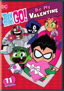 Teen Titans Go! Be My Valentine [DVD]