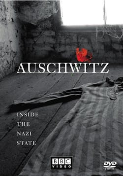 Auschwitz: Inside the Nazi State [DVD]