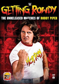 WWE: Getting Rowdy: The Unreleased Matches of Roddy Piper [DVD]