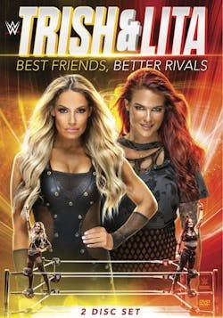 WWE: Trish and Lita: Best Friends, Better Rivals [DVD]