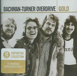 BACHMAN-TURNER OVERD: GOLD - Bachman-Turner Overdrive [CD]