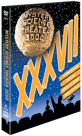 Mystery Science Theater 3000: Volume XXXVII