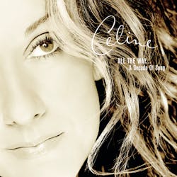 Playlist: Celine Dion All The Way - A Decade of Song - Celine Dion [CD]