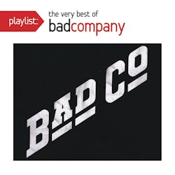 Playlist: The Very Best of Bad Company - Bad Company [CD]